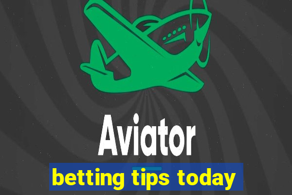 betting tips today